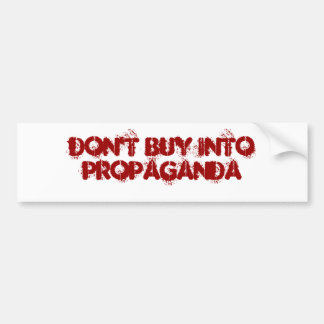 IntoPROPAGANDAを買わないで下さい バンパーステッカー