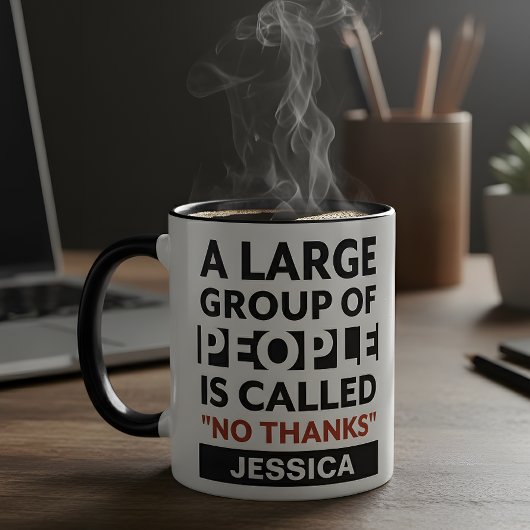 Introvert Humor Bold Black White Sarcastic Mug マグカップ