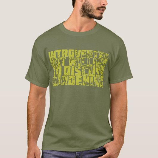 Introverted but Gardening Tシャツ (正面)