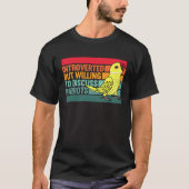 Introverted But Parrots Yellow Indian Ringneck Tシャツ (正面)