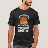 Introverted But Willing To Discuss Hamster  Hamste Tシャツ (正面)