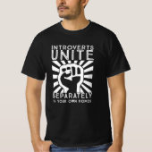 Introverts Unite Separately in your Own Homes funn Tシャツ (正面)