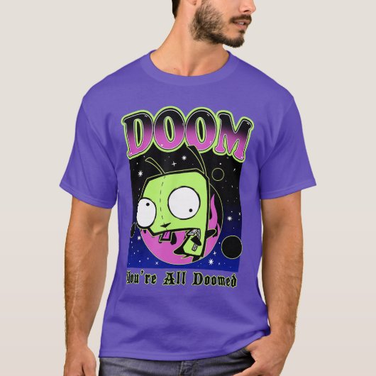 Invader Zim Gir Doom Space Youre All Doomed Slogan Tシャツ (正面)