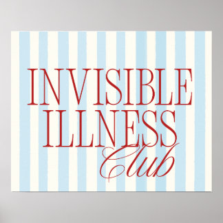 "Invisible Illness Club" 慢性疾患ポスター ポスター