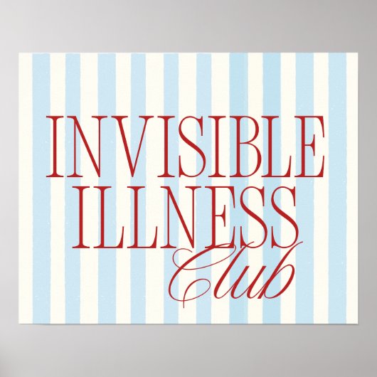 "Invisible Illness Club" 慢性疾患ポスター ポスター (正面)
