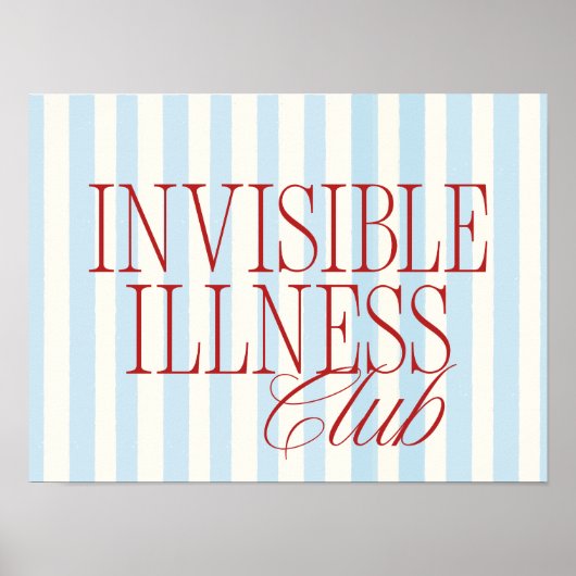 'Invisible Illness Club' Chronic Illness Poster ポスター (正面)