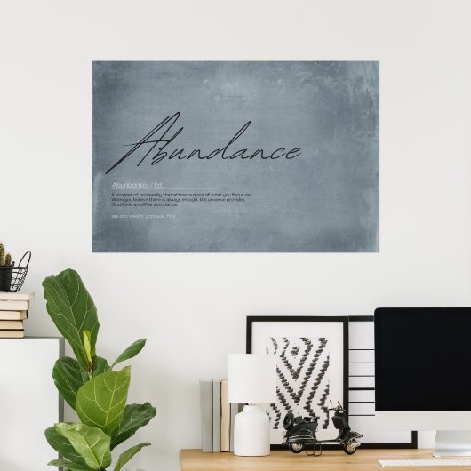 Invite Abundance into Your Home ポスター (ホームオフィス)