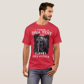 Iook a DNAest and God is my Father Design Christia Tシャツ (正面フル)