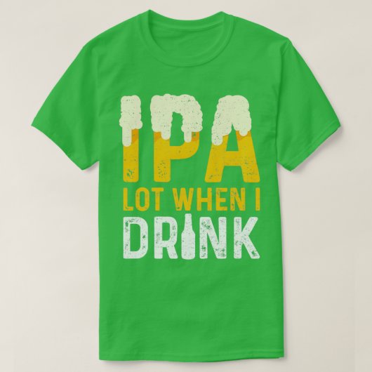 IPAのTシャツを飲むクラシック時のIPAロット Tシャツ (デザイン正面)