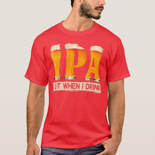 IPAをたくさん飲む ビール好きのための面白いTシャツ G Tシャツ (正面)