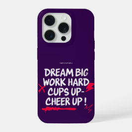 IPHONE 15 PRO DREAM BIG CHEER UP CASE PROケース