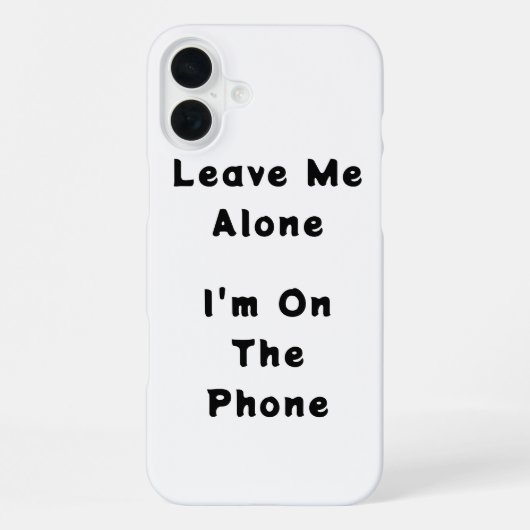 iPhone 16 Plus「ほっといて」面白いケース iPhoneケース (裏面)