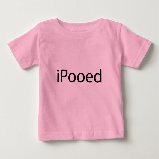 iPooed Tシャツ6 mos ベビーTシャツ (正面)