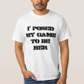 i'posed my game to be here tシャツ (正面)
