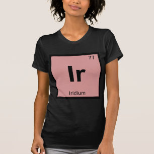 Ir - イリジウム 化学 周期表 シンボル tシャツ
