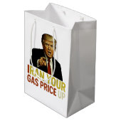 Iran Your Gas Price Up ミディアムペーパーバッグ (裏面アングル)