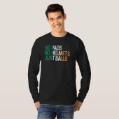 Ireland No Pads No Helmets Just Balls Rugby Irish Tシャツ (正面フル)