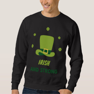 IRISH AND STRONG ST PATRICK'S DAY スウェットシャツ
