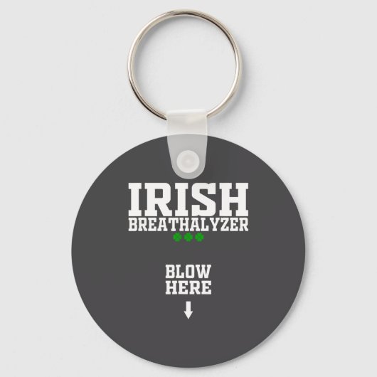 Irish Breathalyzer Blow Here Funny St Patricks Day キーホルダー (正面)