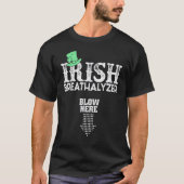 Irish Breathalyzer Blow Here St Patrick's Day Drin Tシャツ (正面)