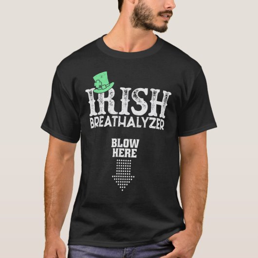 Irish Breathalyzer Blow Here St Patrick's Day Drin Tシャツ (正面)