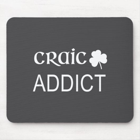 Irish Craic Addict Joke Funny St Paddys Day Gift マウスパッド (正面)