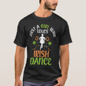Irish Dance St Patricks Day Reel Girl Irish Step D Tシャツ (正面)
