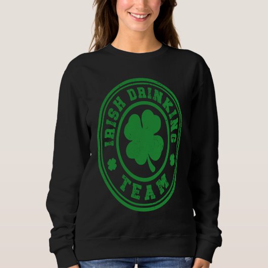 Irish Drinking Team St Patricks Day スウェットシャツ (正面)