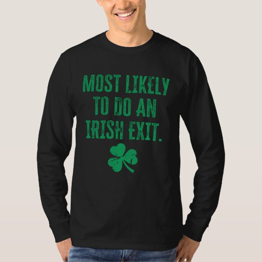 Irish Exit And Shamrock  St Patrick's Day Tシャツ (正面)
