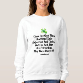 Irish Friendship Ships Proverb Four Leaf Clover  スウェットシャツ