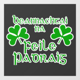 Irish Gaelic St. Patrick's Day Shirt. ウィンドウサイン