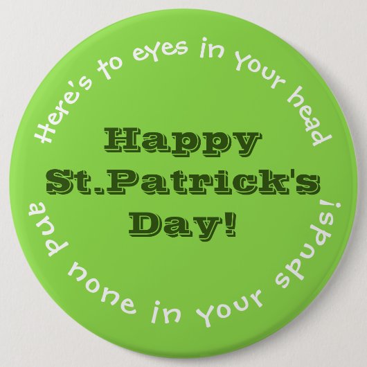 IRISH HUMOR/ST. PATRICK'S DAY PIN/CUSTOMIZABLE 缶バッジ (正面)