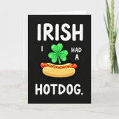 Irish I Had A Hotdog Funny Card カード (正面)