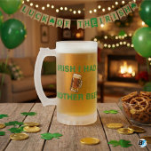 Irish I Had Another Beer Funny St. Patrick's Day フロストグラスビールジョッキ