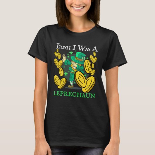 Irish I Was A Leprechaun St Patrick s Day Drinking Tシャツ (正面)