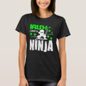 Irish I Was A Ninja  St Patrick's Day Japan Karate Tシャツ (正面)