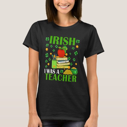 Irish I Was A Teacher Funny Patrick's Day Hat Sham Tシャツ (正面)