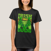 Irish I Was Gaming Funny St Patricks Day Gamer Boy Tシャツ (正面)