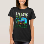 Irish I was gaming St Patricks  1 Tシャツ (正面)