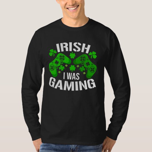 Irish I Was Gaming St Patricks Day Gamer Tシャツ (正面)