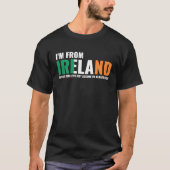 Irish I'm From Ireland Let'S Just Assume I'm Alway Tシャツ (正面)