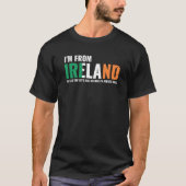 Irish I'm From Ireland Let'S Just Assume I'm Alway Tシャツ (正面)