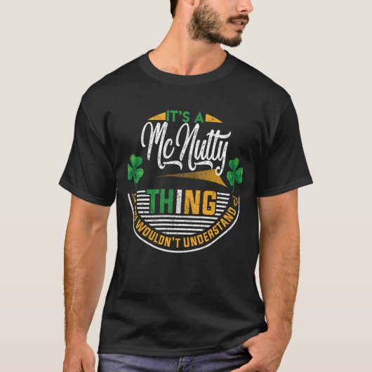 Irish - McNulty Thing You Wouldn't Understand Tシャツ (正面)