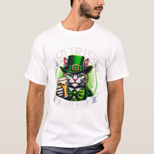 Irish Right Meow St Patrick s Tシャツ (正面)