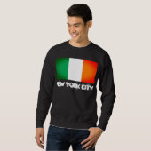 Irish Roots, New York Soul - NYC Ireland Flag スウェットシャツ (正面フル)