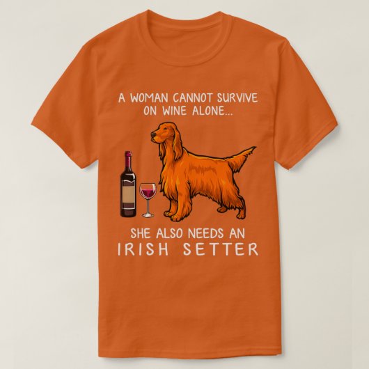 Irish Setter and wine Funny dog  Tシャツ (デザイン正面)