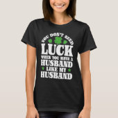 Irish Shamrock Lucky Husband St Patrick's Day Wome Tシャツ (正面)