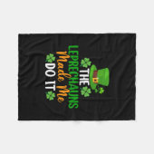 Irish The Leprechauns Made Me Do It フリースブランケット (正面(横))