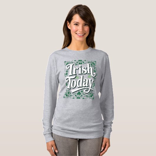 Irish Today Retro Clover Celebration Quote Tシャツ (正面フル)