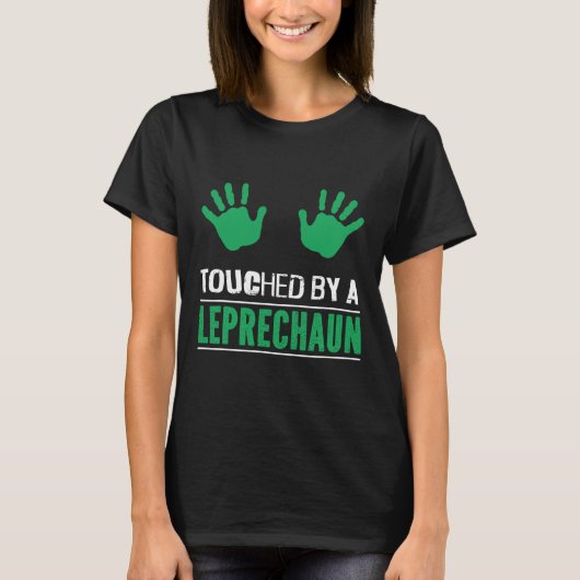Irish Touched By A Leprechaun Funny Patricks Day A Tシャツ (正面)